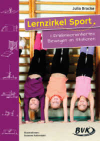 Lernzirkel Sport I: Erlebnisorientiertes Bewegen an Stationen (Lernzirkel Sport 1) （13. Aufl. 2001. 60 S. schw.-w. Abb. 300 mm）