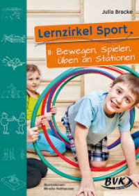 Lernzirkel Sport II: Bewegen, Spielen, Üben an Stationen (Lernzirkel Sport) （12. Aufl. 2001. 60 S. schw.-w. Abb. 300 mm）