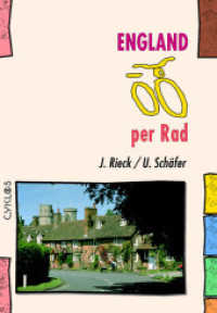 England per Rad (Cyklos-Fahrrad-Reiseführer) （4., überarb. Aufl. 2006. 320 S. 30 SW-Fotos, 67 SW-Abb. 17 cm）