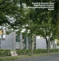 Dietrich Dietrich Tafel, Max-Planck-Institut für Wissenschaftsgeschichte, Berlin : Dtsch.-Engl. (Opus Bd.74) （2010. 60 S. 50 Abb. 30 cm）
