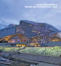 Coop Himmelb(l)au, Musée des Confluences, Lyon (Opus Bd.79) （2016. 60 S. 300 mm）