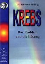 Krebs, Das Problem und die Lösung : Die Dokumentation （10. Aufl. 2008. 135 S. m. Abb. 21 cm）