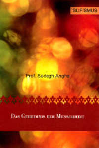 Das Geheimnis der Menschheit : Die Botschaft des Herzens, Nirvan, Der Psalm der G&ouml;tter, Sahar （2., &uuml;berarb. Aufl. 2017. 81 S. 21 cm）