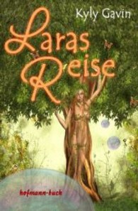 Laras Reise （2013. 201 S. 190 mm）