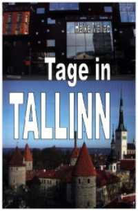 Tage in Tallinn （2014. 280 S. 18.5 cm）