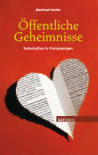 Öffentliche Geheimnisse : Botschaften in Kleinanzeigen （2007. 176 S. 12 x 19 cm）