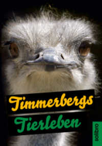 Timmerbergs Tierleben (Timmerbergs ABC) （5. Aufl. 2025. 144 S. 53 Farbfotos. 21 cm）