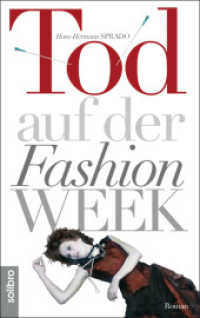 Tod auf der Fashion Week : Roman (Subkutan 2) （1., Aufl. 2007. 384 S. 21.5 cm）