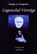 Logenschul Vorträge （2008. 168 S. 7 Abb. 21 cm）