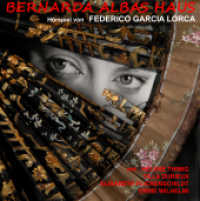 Bernharda Albas Haus : Spanische Frauentragödie. Hörspiel BR 1957. 83 Min. （1., Aufl. 2014. 12 cm）