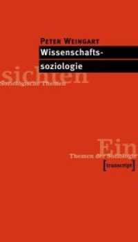 Wissenschaftssoziologie (Einsichten) （3., unveränd. Aufl. 2013. 176 S. Klebebindung. 210 mm）