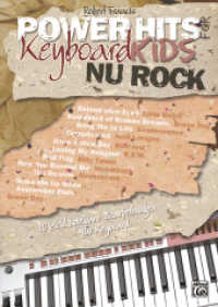 Power Hits for KeyboardKIDS, Nu Rock : 10 leicht spielbare Bearbeitungen für Keyboard (Power Hits for Keyboard Kids) （2007. 48 S. Noten m. Akkord-Symb. u. Keyboardgriffen. 30 cm）
