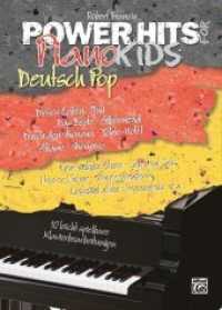 Power Hits for PianoKIDS, Deutsch Pop Bd.1 : 10 leicht spielbare Klavierbearbeitungen (Power Hits for Piano) （2007. 53 S. Noten m. Akkord-Symb. 30 cm）
