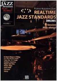 Realtime Jazz Standards - Drums, m. MP3-CD : 8 Session Play-alongs (Realtime Jazz Standards) （2011. 48 S. 19 Abb. 29.7 cm）