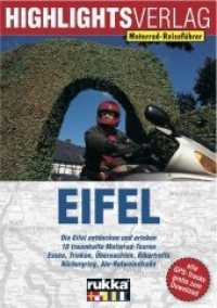 Eifel : Motorrad-Reiseführer. Alle GPS-Tracks gratis zum Download （8. Aufl. 2019. 96 S. 45 Abb., Ktn. 14.9 x 21 cm）
