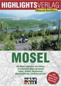 Mosel （2. Aufl. 2007. 96 S. m. zahlr. farb. Fotos u. Ktn. 21 cm）