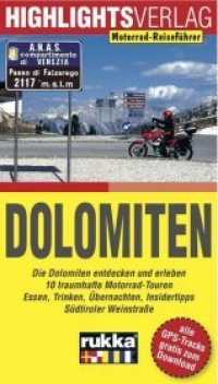 Dolomiten : Die Dolomiten entdecken und erleben （6. Aufl. 2019. 96 S. 30 farb. Fotos, 1 Übersichtskte, 10 Orig.-Po）