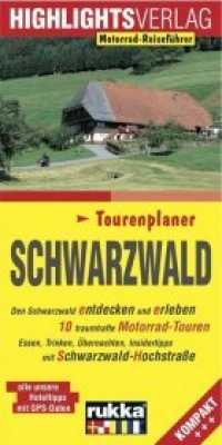 Schwarzwald : Den Schwarzwald entdecken und erleben, 10 Motorradtouren durch den Schwarzwald. Mit Schwarzwald-Hochstraße. Alle Hoteltipps m. GPS-Daten (Motorrad-Reiseführer) （2. Aufl. 2016. 96 S. m. zahlr. farb. Fotos u. Ktn. 21 cm）