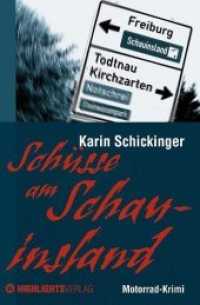 Schüsse am Schauinsland : Motorrad-Krimi (Julian und Mercy Bd.3) （2012. 224 S. Farbfotos und original Powerkarten 1:300.000. 19 cm）