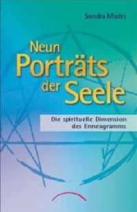 Neun Porträts der Seele : Die spirituelle Dimension des Enneagramms （9. Auflage 2017. 2015. 340 S. m. 12 Abb. 135 x 215 mm）