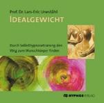 Idealgewicht, 1 Audio-CD : Durch Selbsthypnosetraining den Weg zum Wunschkörper finden. 60 Min. （3. Aufl. 2007. 144 x 126 mm）