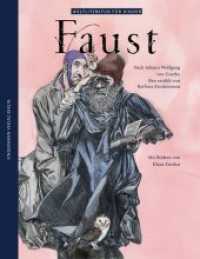 Faust : Nach Johann Wolfgang von Goethe (Weltliteratur für Kinder) （8. Aufl. 2002. 36 S. zahlreiche farbige Illustrationen. 30 cm）