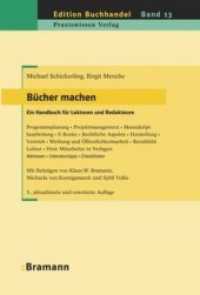 Bücher machen. Ein Handbuch für Lektoren und Redakteure (Edition Buchhandel 13) （3. Aufl. 2012. 414 S. m. 64 Abb. 23 cm）