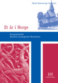 Et &aring;r i Norge. Kurzgrammatik - Deutsch-norwegischer Wortschatz （2. Aufl. 2007. IV, 91 S. 240 mm）