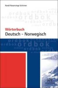 Wörterbuch Deutsch-Norwegisch : 70.000 Stichwörter （2. Aufl. 2011. XX, 697 S. 190 mm）