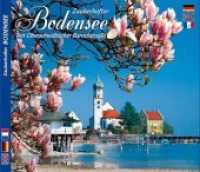 BODENSEE - Zauberhafter Bodensee : mit der Oberschwäbischen Barockstrasse, dreispr. Ausgabe D/E/F （Neuauflage 2018. 2018. 84 S. großformatige Farbaufnahmen. 22.5 x）