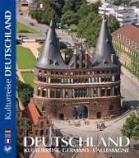 DEUTSCHLAND. Germany. L' Allemagne : - eine Kulturreise - GERMANY - L´ÁLLEMANGE. Deutsch-Englisch-Französisch （1., Neuauflage. 2012. 208 S. 325 Abb. 32 cm）