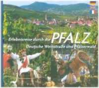 PFALZ - Erlebnisreise durch die Pfalz, Deutsche Weinstraße und Pfälzerwald mit der Felsenregion : dreispr. Ausgabe D/E/F. Deutsch-Englisch-Französisch （aktualisierte Auflage 2023. 2023. 96 S. Eindrucksvolle Fotografien mit）