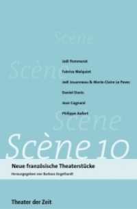 Scène 10 : Neue französische Theaterstücke. Kinder- und Jugendtheater (Scène 10) （2007. 224 S. 6 SW-Abb. 20.5 cm）