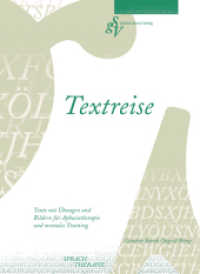 Textreise : Texte mit Übungen und Bildern für Aphasietherapie und mentales Training （2006. 140 S. zahlreiche Abbildungen. 29.7 cm）