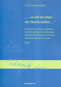 "...es soll das Haus die Charité heißen..." : Kontinuitäten, Brüche und Abbrüche sowie Neuanfänge in der 300jährigen Geschichte der Medizinischen Fakultät (Charite) der Berliner Universität （1., Aufl. 2004. 1236 S. 21 cm）