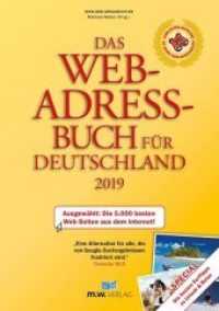 Das Web-Adressbuch für Deutschland 2019 : Ausgewählt: Die 5.000 besten Web-Seiten aus dem Internet! Special: Die besten Surftipps zu Urlaub & Reise （22., überarb. Aufl. 2018. 640 S. 500. 21 cm）