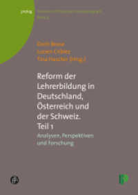Reform der Lehrerbildung in Deutschland, Österreich und der Schweiz. Teil 1 : Analysen, Perspektiven und Forschung (Theorie und Praxis der Schulpädagogik 4) （2012. 331 S. 70 Abb. 24 cm）
