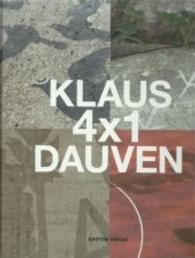 4 x 1 : Klaus Dauven （1. Aufl. 2018. 88 S. 60 Abb. 27.5 cm）