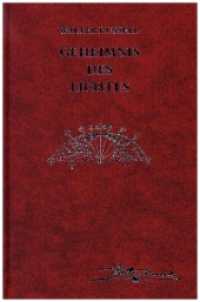 Geheimnis des Lichtes : Das universale Partnerprinzip （3. Aufl. 2022. 244 S. 80 SW-Abb. 23 cm）