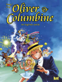 Oliver & Columbine 6 : Der Vogel hier und da （2012. 48 S. farb. Comics. 28.5 cm）