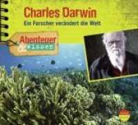 Abenteuer & Wissen: Charles Darwin, 1 Audio-CD : Ein Forscher verändert die Welt. Spannendes Abenteuer-Feature mit Original-Interview, Musik und Geräuschen. 78 Min.. Lesung (Abenteuer & Wissen) （1., Aufl. 2008. Beil.: Booklet. 12.5 x 13.9 cm）
