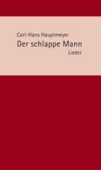 Der schlappe Mann : Lieder （2012. 64 S. 21 cm）