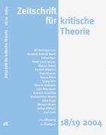 Zeitschrift f&uuml;r kritische Theorie / Zeitschrift f&uuml;r kritische Theorie, Heft 18/19.H.18/19 : 10. Jahrgang (2004) (Zeitschrift f&uuml;r kritische Theorie) （10. Jg.）