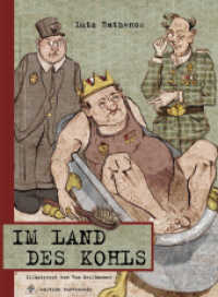 Im Land des Kohls : Groteske （1., Aufl. 2008. 40 S. 19 Farbabb. 28 cm）