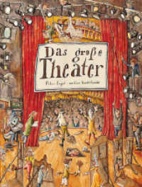 Das große Theater （2013. 14 S. ganzseitig bebildert. 31 cm）
