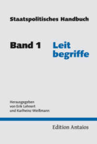 Staatspolitisches Handbuch. Bd.1 Leitbegriffe （2009. 176 S. 22,5 cm）