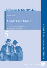 Sachenrecht : Eine klausurgerechte Aufbereitung der wichtigsten Streitstände des Sachenrechts (Streitstände Kompakt BD 5) （6., überarb. Aufl. 2023. 120 S. 21 cm）
