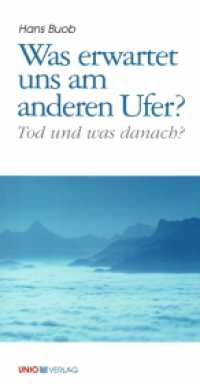 Was erwartet uns am anderen Ufer? : Tod und was danach? (Kerygma 10) （1., Aufl. 2004. 124 S. 21 cm）