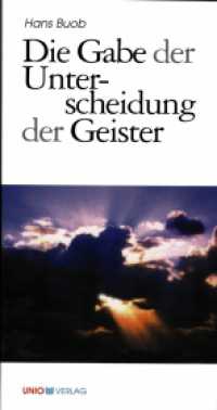 Die Gabe der Unterscheidung der Geister (Kerygma 12) （2006. 68 S. 21 cm）