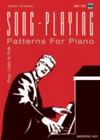Song-Playing, m. Audio-CD : Pop, Latin & Folk. Patterns For Piano. Mit CD (Klangbeispiele). Klavier (Keyboard). （2003. 159 S. Noten m. Akkordsymb. 210 x 297 mm）